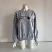  Good Girl, Bad Habits Sweatshirt