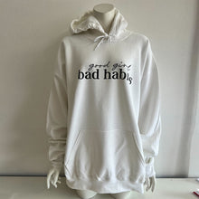  Good Girl Bad Habits Hoodie