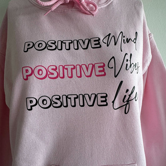 Positive Mind Pink Hoodie